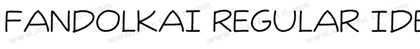 FandolKai Regular Identity H字体字体转换